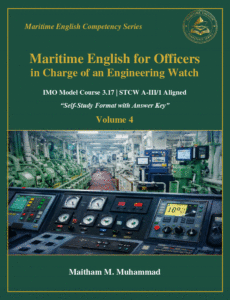 Maritime English for Officers in Charge of an Engineering WatchVolume 4